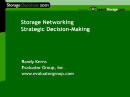 Storage networking strategic decision-making
