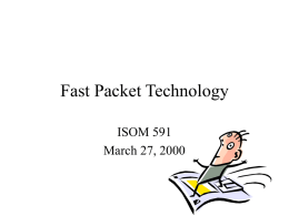 Fast Packet Technology