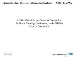ADSL Connection to hospitals Simon Harden