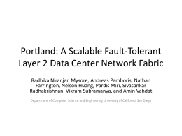 A Scalable Fault-Tolerant Layer 2 Data Center Network Fabric