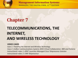 TELECOMMUNICATIONS, THE INTERNET, AND WIRELESS