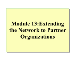 Module 13. Extending the Network to Partner Organizations