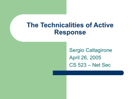 The Technicalities of Active Response