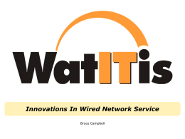 Innovations In Wired Network Service