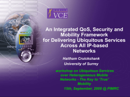 QoS, security and mobility architecture framework