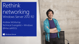 Windows Server 2012 R2: Networking - Center