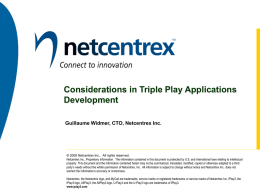 Considerations in Triple Play Applications Development