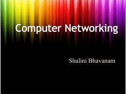 Shalini`s slides on networking