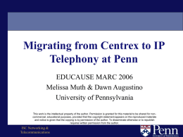 Migrating from Centrex to IP Telephony at Penn