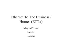 Ethernet to the Business / Homes (ETTx) - ITU