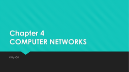 Chapter 4 COMPUTER NETWORKS