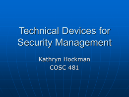 Technical Devices for Security Management