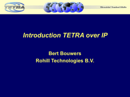 Benefits of TETRA-over