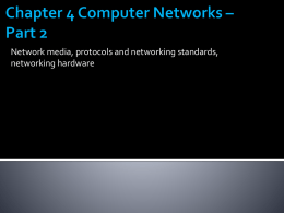 Chapter 4 Computer Networks – Part 2
