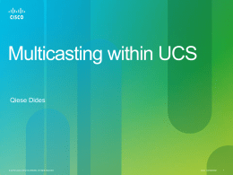 UCS Multicast - Cisco Support Community