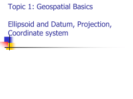 Projection, Datum, and Map Scale