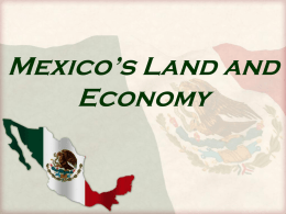 Mexico`s Land and Economy