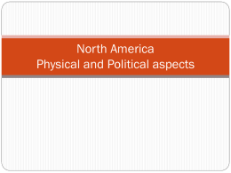 North America Physical and Political aspects