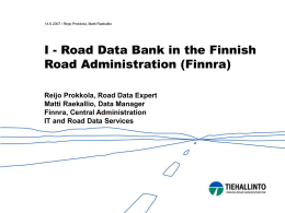 Road Data Bank in the Finnish Road Administration (Finnra)