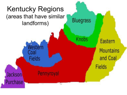 Kentucky Regions - Mrs. Nicholson's Classroom