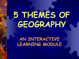 5 THEMES OF GEOGRAPHY - Boone County Schools