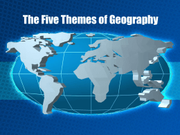 5 Themes of Geography Powerpoint