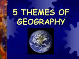 5 themes of geography - McKinney ISD Staff Sites