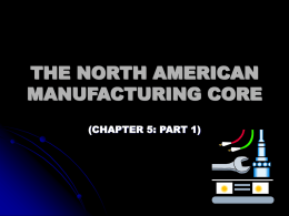 THE NORTH AMERICAN MANUFACTURING CORE I