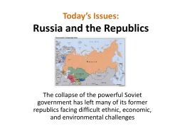 Today`s Issues: Russia and the Republics