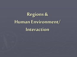Regions & Human Environment/ Interaction