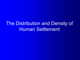 The Distribution and Density of Human Settlement