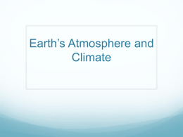 Earth`s Atmosphere and Climate
