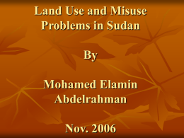Land Use and Misuse Problems in Sudan By Mohamed Elamin