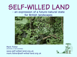 Self-Willed Land - an expression of a future