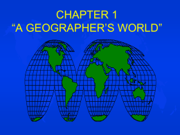 chapter 1 "a geographer`s world" - Greenbush Middle River School