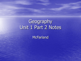 Geography Unit 1 Part 2