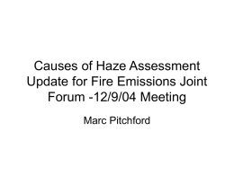 Causes of Haze Assessment Update for Fire Emissions Joint Forum 12