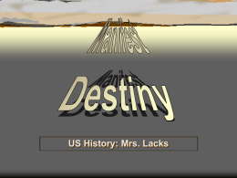 Manifest Destiny - Mrs. Lacks 2015