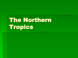 The Northern Tropics - Sayre Geography Class