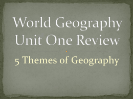 World Geography Unit One Review