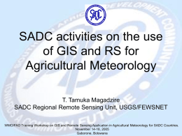 D4-Magadzire-RRSU.pps - The World AgroMeteorological