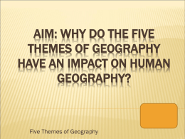 3 Five Themes Geog 2016