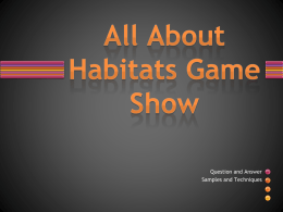 All About Habitats Game Show