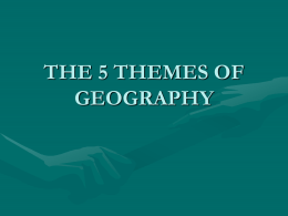 the 5 themes of geography the five themes of geography