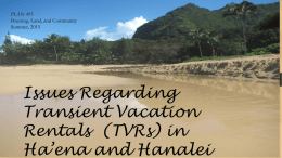 Issues regarding vacation rentals in Ha*ena and Hanalei