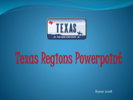 The regions of Texas are…