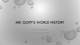 Pre-Geography PowerPoint - Mr. Goff`s world history class