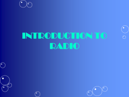 INTRODUCTION TO RADIO
