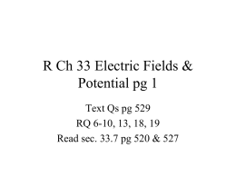 R Ch 33 Electric Fields & Potential pg 1