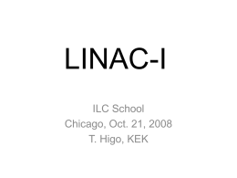 LINAC-I, II - International Linear Collider